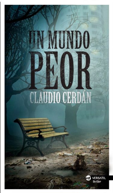 El escritor Claudio Cerdán presenta en Jumilla su última novela: 'Un mundo peor'