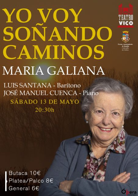 Recital ´Yo voy soñando caminos´, con María Galiana