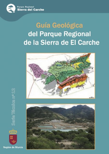 La Dirección General de Medio Ambiente edita una  Guía Geológica del Parque Regional del Carche