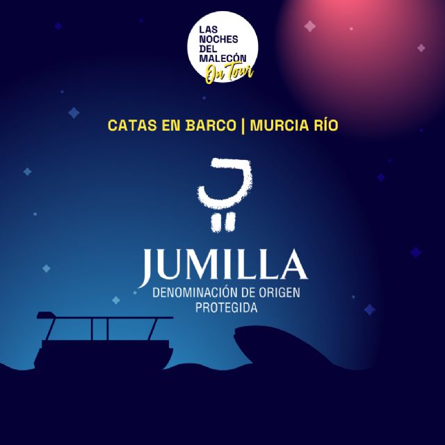 Catas DOP Jumilla sobre el Rio Segura ciclo 'Las Noches del Malecón On Tour'
