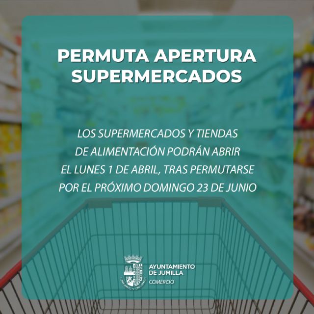 Los supermercados y tiendas de alimentación podrán abrir el lunes 1 de abril